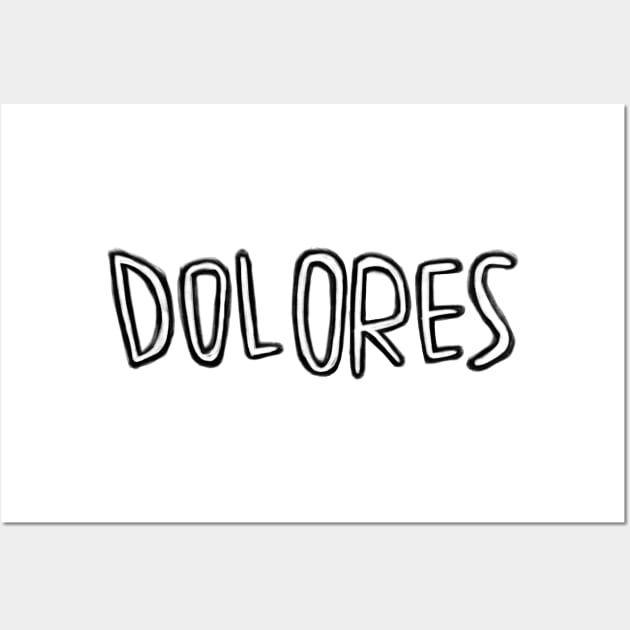 Name: Dolores Wall Art by badlydrawnbabe